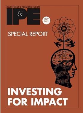 IPE Special Report - Investing for impact