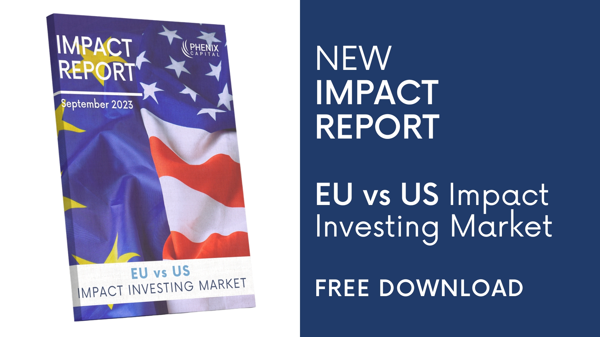 PRESS RELEASE: New report on EU vs US Impact Investing Market