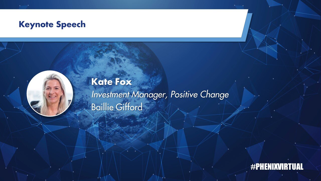 Kate Fox, Investment Manager, Positive Change, Baillie Gifford