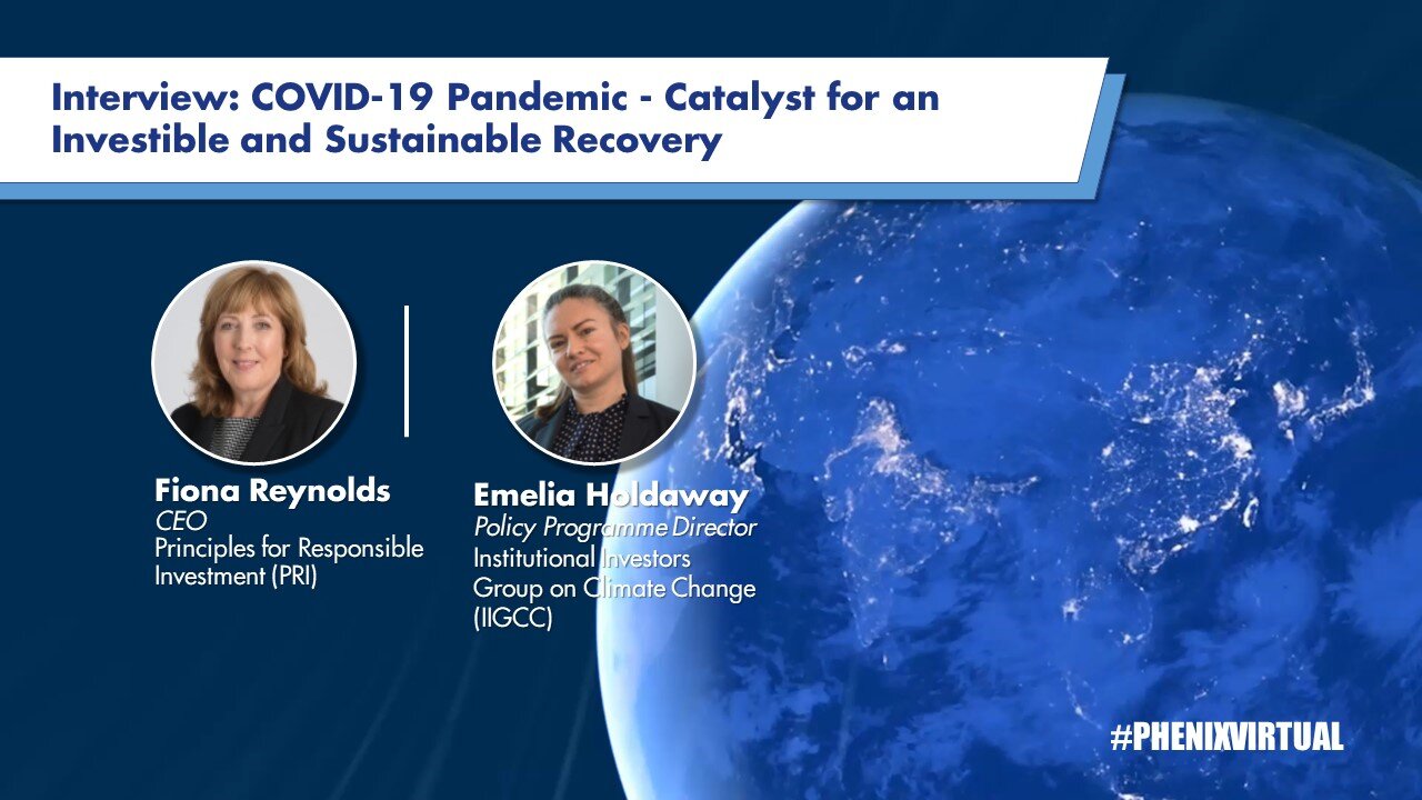 Interview: COVID-19 Pandemic - Catalyst for an Investible and Sustainable Recovery
