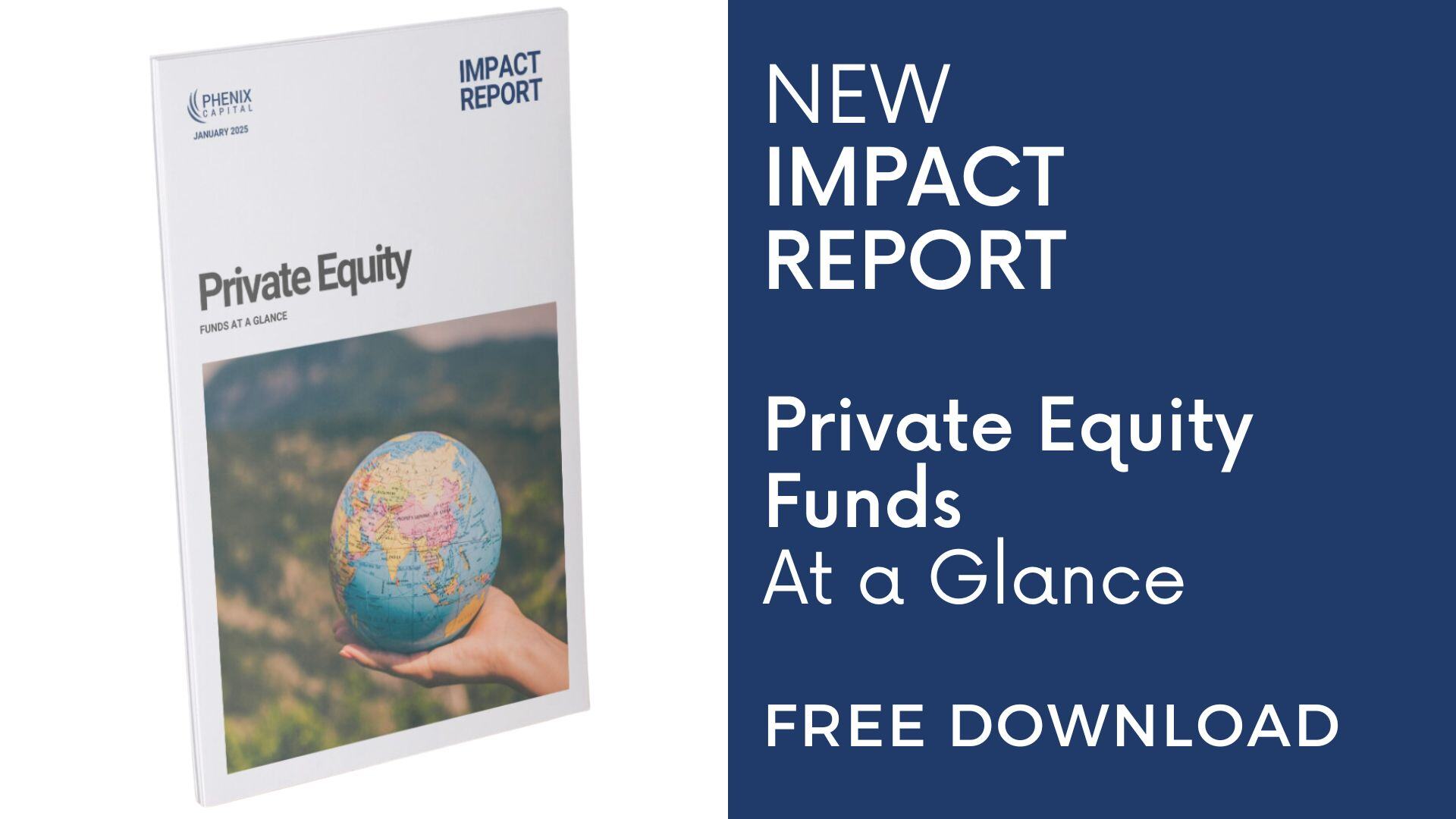 PRESS RELEASE: Private Equity Impact Funds Report