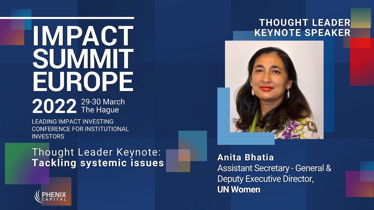 Tackling systemic issues - UN Women thought leader keynote address at Impact Summit Europe 2022